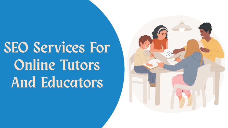 SEO Services For Online Tutors and Educators