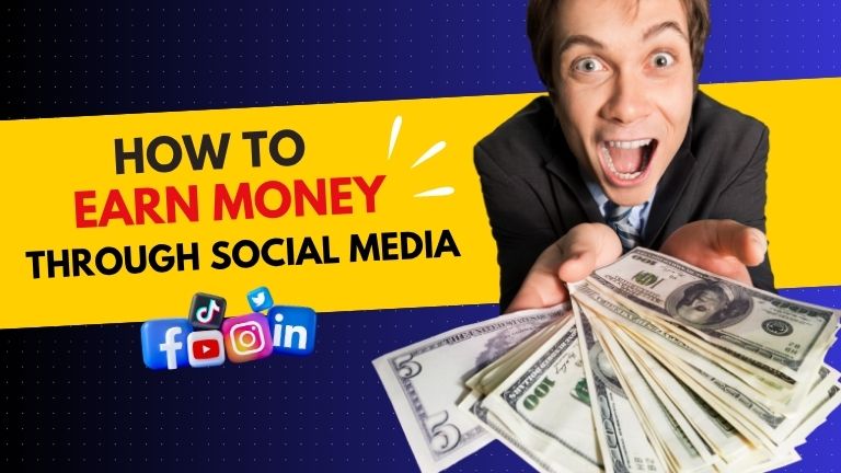 How to Earn Money Online Through Social Media