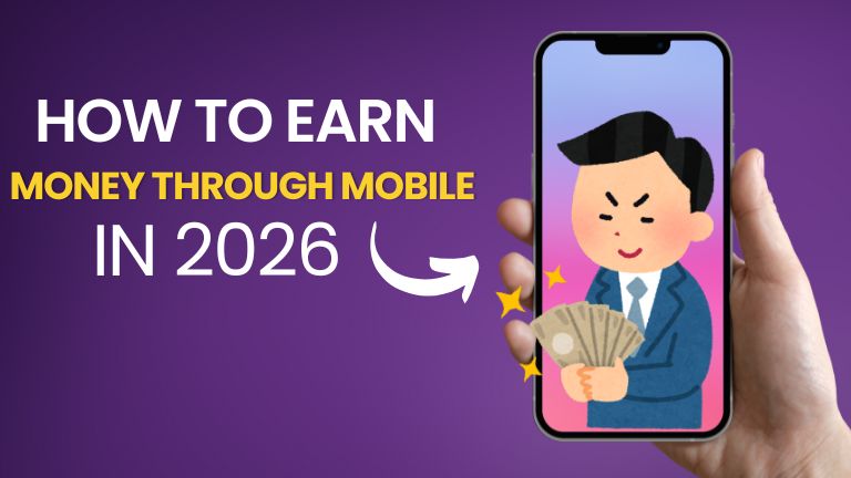 How to Earn Money Through Mobile