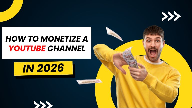 how to monetize a YouTube channel in 2026
