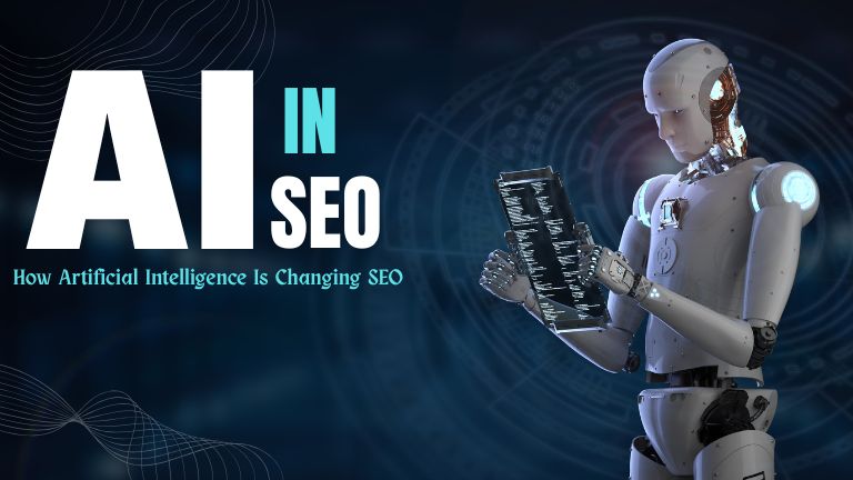 How Artificial Intelligence Is Changing SEO