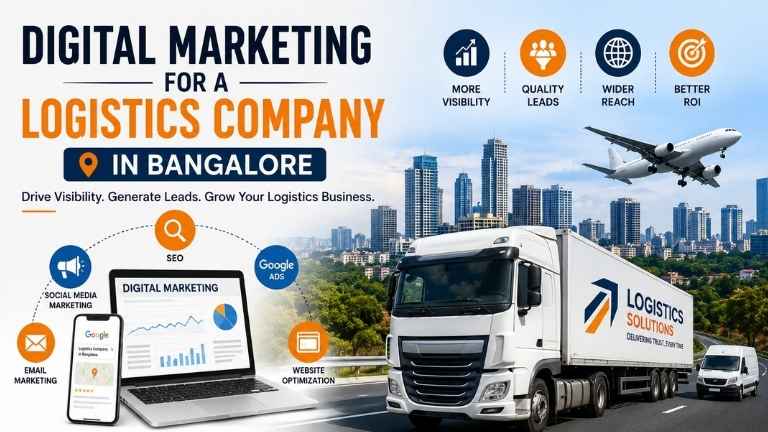 Digital Marketing for a Logistics Company in Bangalore